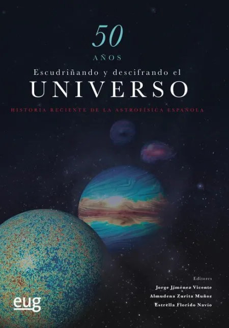 50 Aã?Â±Os Escudriã?Â±Ando y Descifrando el Universo