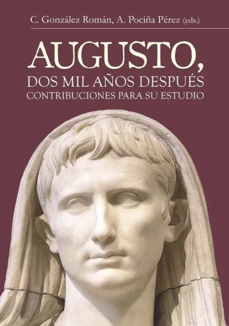 Augusto, Dos Mil Aã?Â±Os Despuã?Â©S. Contribuciones para Su Estudio