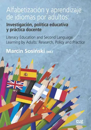 Alfabetizaciã?Â³N y Aprendizaje de Idiomas por Adultos = Literacy Education And Second Language Learnin