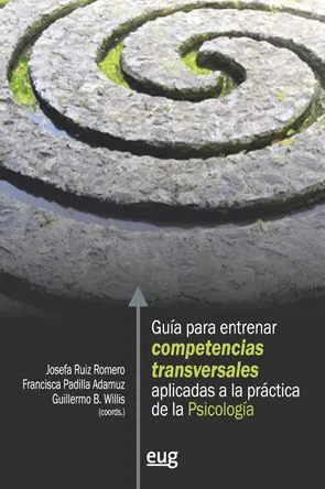 Guã?Â¡A para Entrenar Competencias Transversales Aplicadas a la Prã?Â¡Ctica de la Psicologã?Â¡A