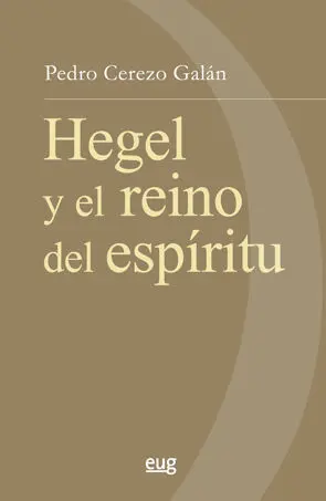 Hegel y el Reino del Espã?Â­ritu