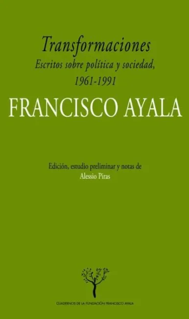Transformaciones. Escritos Sobre Política y Sociedad en Españ, 1961-1991