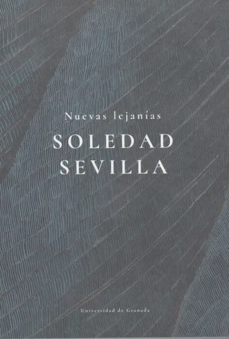 Nuevas Lejanã?Â­as: Soledad Sevilla