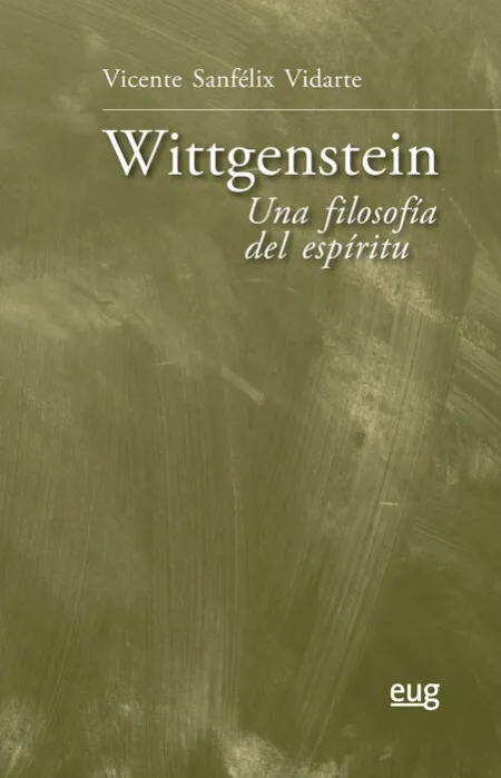 Wittgenstein: una Filosofã?Â­a del Espã?Â­ritu