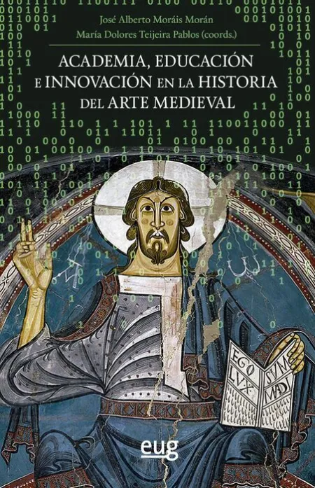 Academia, Educación e Innovación en la Historia del Arte Medieval
