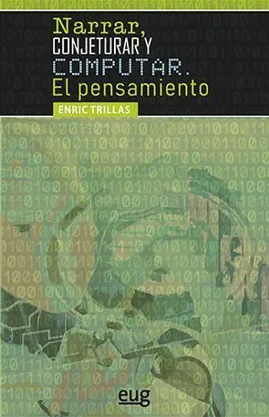 Narrar, Conjeturar y Computar. El Pensamiento