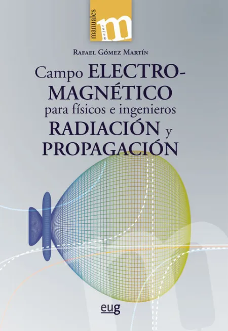 Campo Electromagnetico para Fisicos e Ingenieros