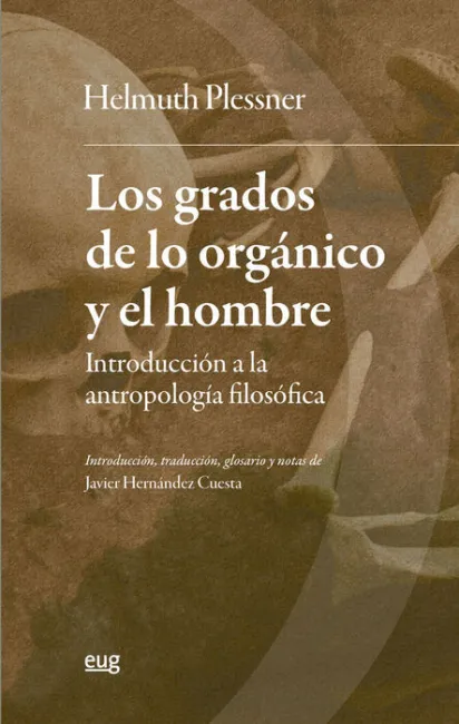 Los Grados de lo Organico y el Hombre