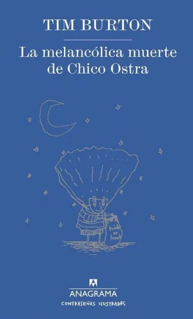 La Melancólica Muerte de Chico Ostra