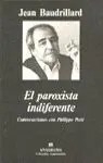 El Paroxista Indiferente