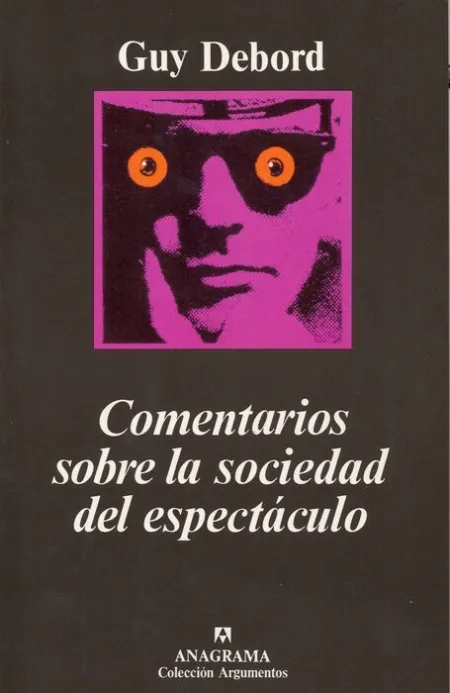Comentarios Sobre la Sociedad del Espectaculo