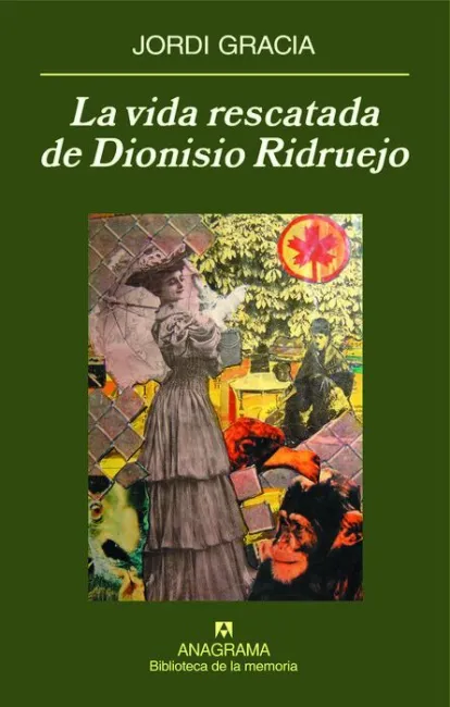 Vida Rescatada de Dionisio Ridruejo, la