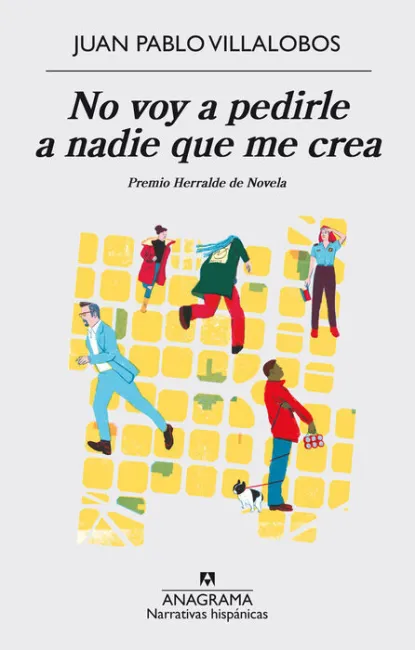 No Voy a Pedirle a Nadie que me Crea