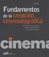 Fundamentos de la Creacion Cinematografica