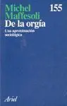 De la Orgia. Aproximacion Sociologi