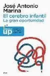 Cerebro Infantil, El: la Gran Oportunidad