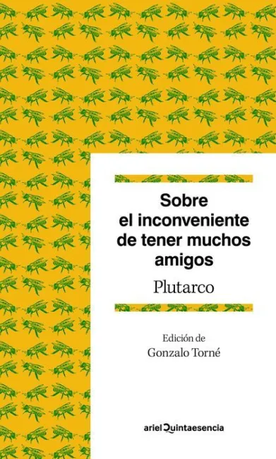 Sobre el Inconveniente de Tener Muchos Amigos