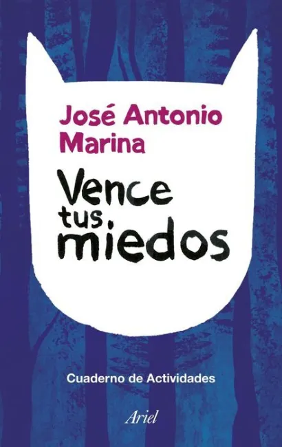 Vence Tus Miedos. Cuaderno de Actividades
