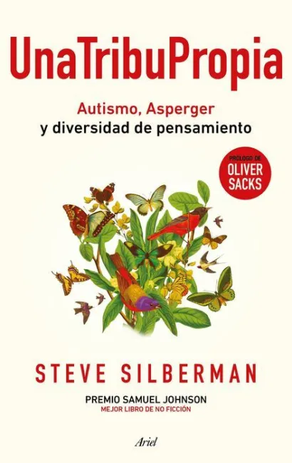 Una Tribu Propia. Autismo y Asperger: Otras Maneras de Entender el Mundo