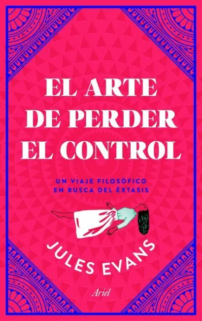 El Arte de Perder el Control