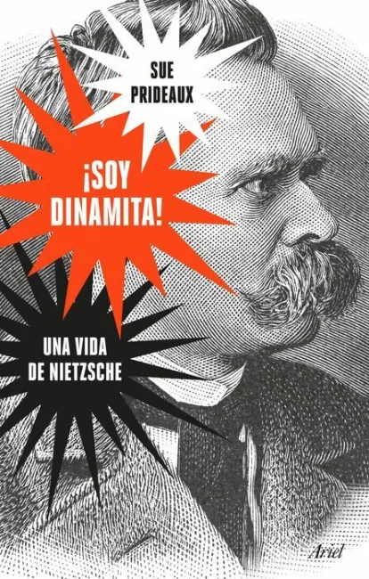 ¡Soy Dinamita! una Vida de Nietzsche