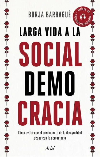 Larga Vida a la Socialdemocracia