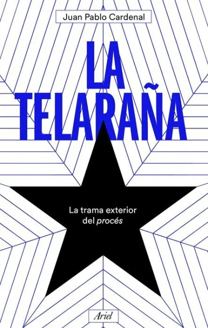 La Telaraña. La Trama Exterior del Procés