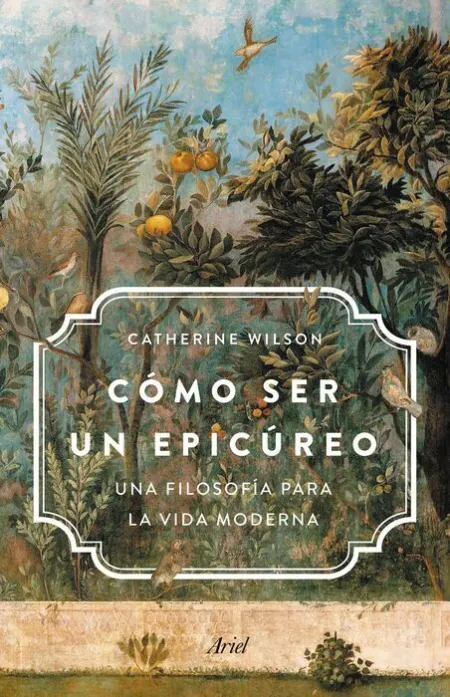 Cómo Ser un Epicúreo