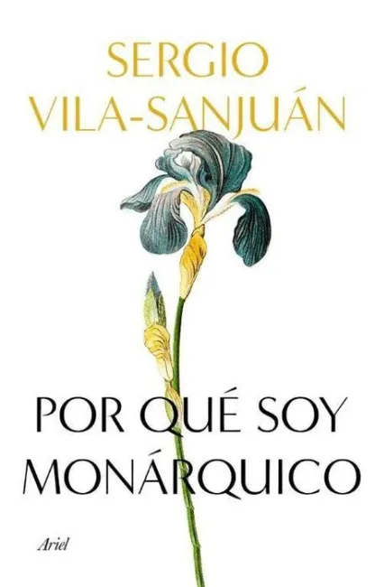 Por qué Soy Monárquico
