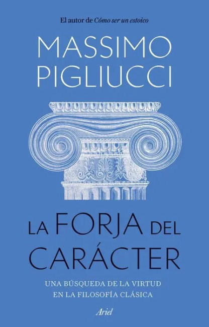 La Forja del Carácter