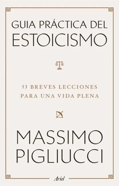 Guía Práctica del Estoicismo