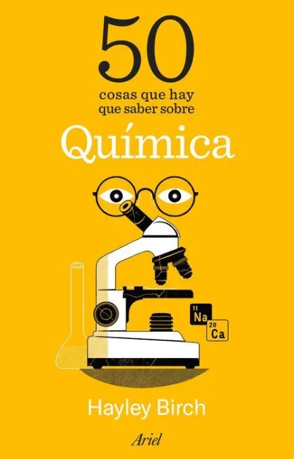 50 Cosas que Hay que Saber Sobre Química