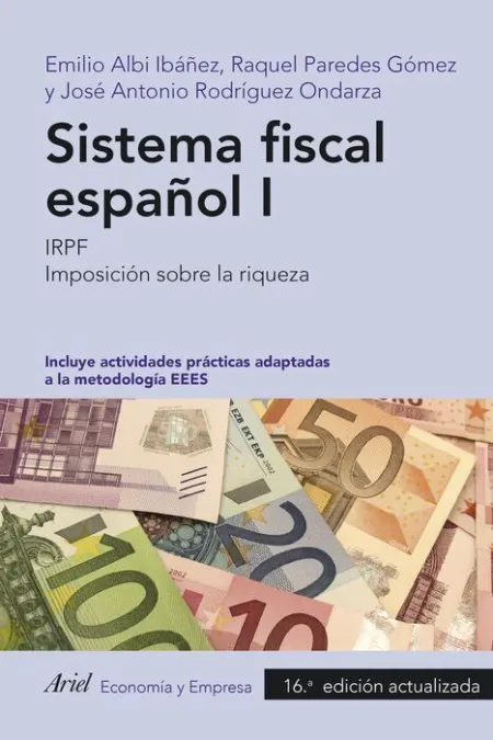 025 T1 Sistema Fiscal Español: Irpf, Imposicion Sobre la Riqueza