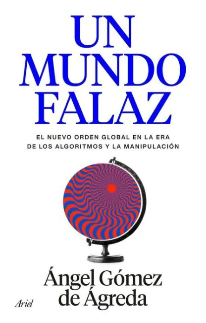 Un Mundo Falaz