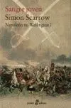 T1 Sangre Joven. Napoleon Vs. Wellington