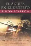 El Aguila en el Desierto. Libri Vii de Quinto Licinio Cato