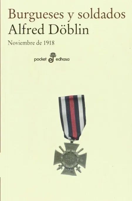 Burgueses y Soldados. Noviembre de 1918