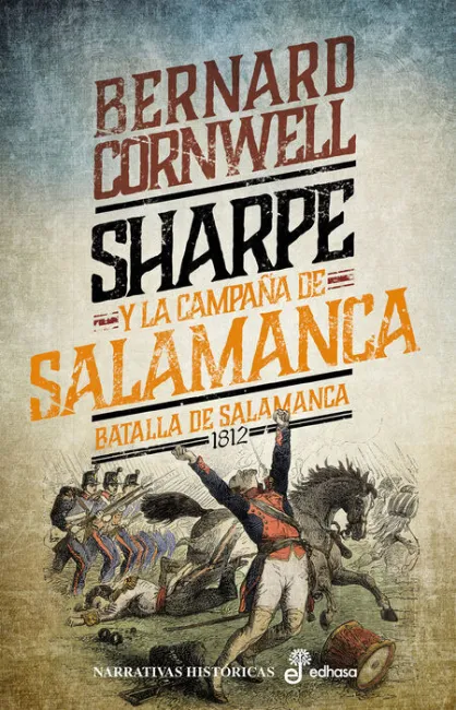 Xiv Sharpe y la Campaña de Salamanca. Batalla de Salamanca, 1812