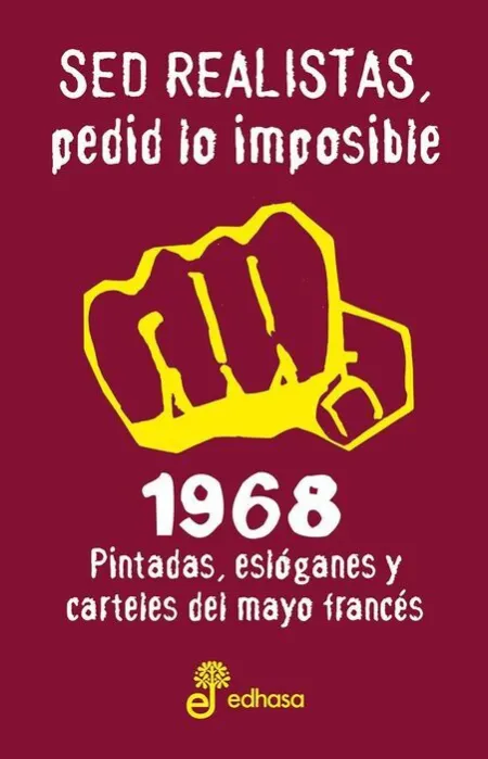 Sed Realistas, Pedid lo Imposible