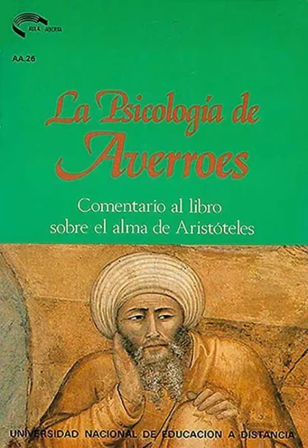 La Psicologã?Â­a de Averroes. Comentario Al Libro Sobre el Alma de Aristã?Â³Teles