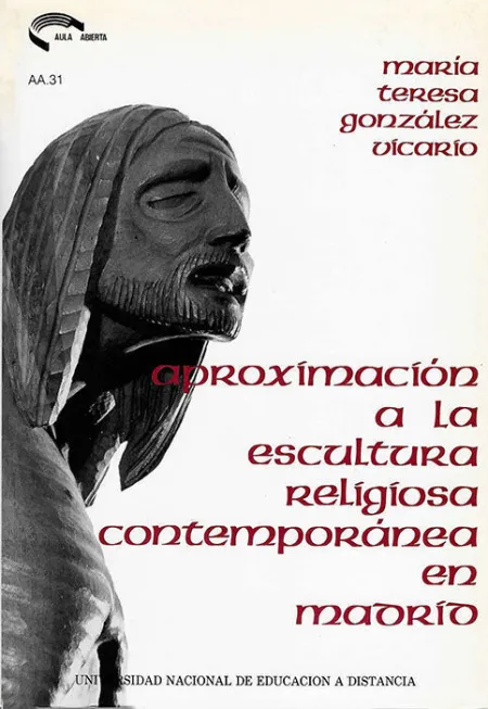 Aproximaciã?Â³N a la Escultura Religiosa Contemporã?Â¡Nea en Madrid