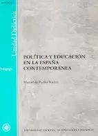 Politica y Educacion en la Espaã?Â?A Contemporanea