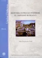 Historia Antigua Universal. El Imperio Romano