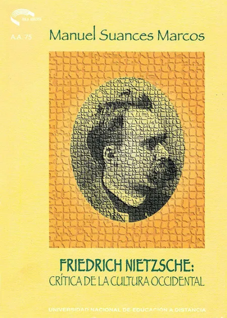 Friedrich Nietzsche: Crã?Â­tica de la Cultura Occidental