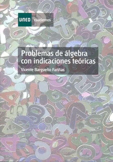 Problemas de Ã?Â¡Lgebra con Indicaciones Teã?Â³Ricas