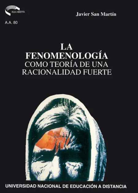 La Fenomenologã?Â­a Como Teorã?Â­a de una Racionalidad Fuerte