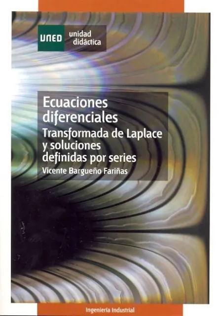 Ecuaciones Diferenciales (Transformada de Laplace y Soluciones Definidas por Series)
