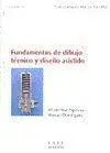 *** Fundamentos de Dibujo Tecnico y Diseño Asistido