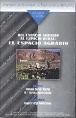Del Espacio Agrario Al Espacio Rural: el Espacio Agrario