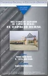 Del Espacio Agrario Al Espacio Rural: el Espacio Rural